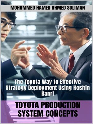 cover image of The Toyota Way to Effective Strategy Deployment Using Hoshin Kanri